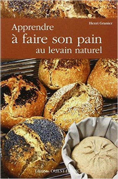 Apprendre à faire son pain au levain naturel Books