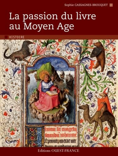 La passion du livre au Moyen Age book