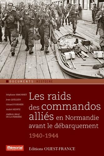 Les raids des commandos alliés en Normandie 1940-1944 book
