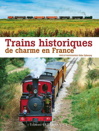 Trains historiques de charme en France book