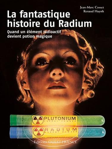 La fantastique histoire du radium book