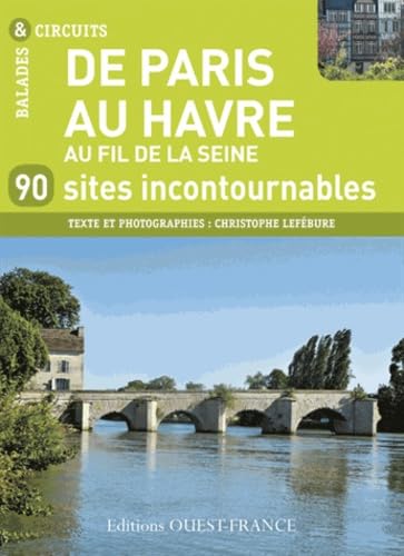 De Paris au Havre - au fil de la Seine book