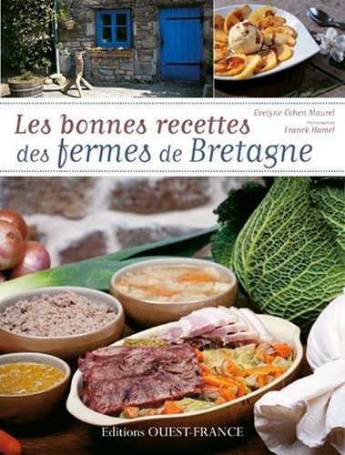 Les bonnes recettes des fermes de Bretagne book