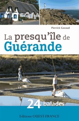 La presqu'île de Guérande : 24 balades book