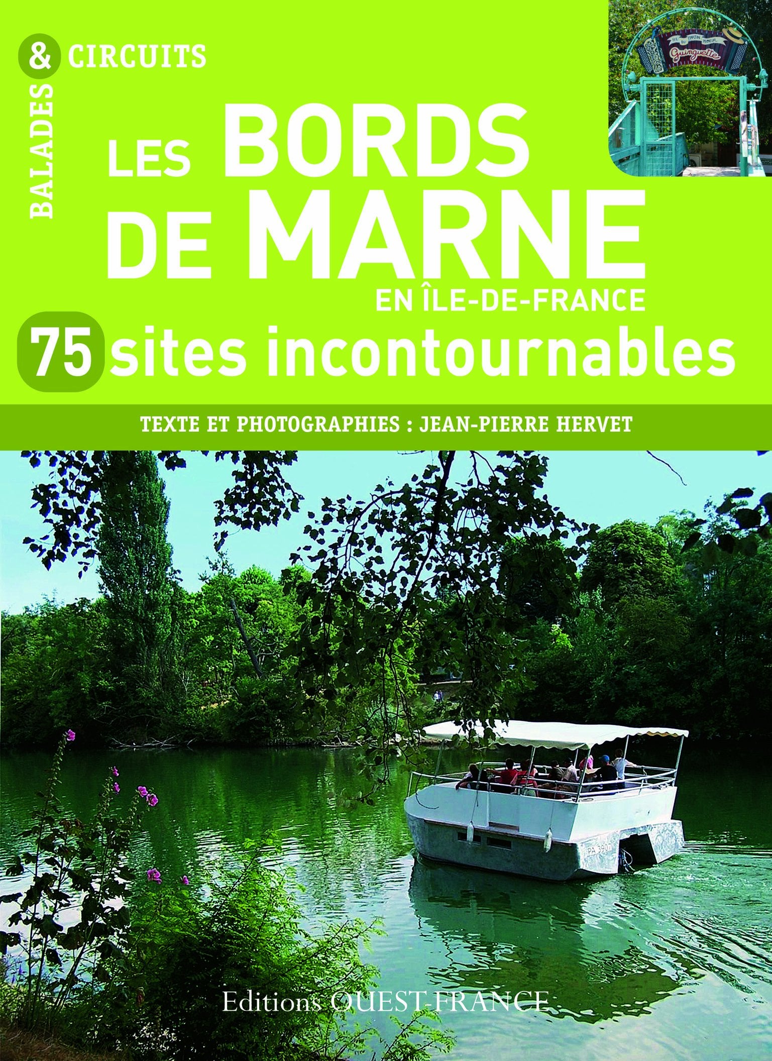Les Bords de Marne en Ile-de-France: 75 sites incontournables Leisure, Home & Garden