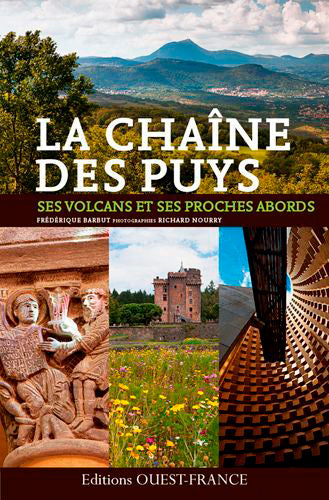 La chaîne des Puys : ses volcans et ses proches abords book
