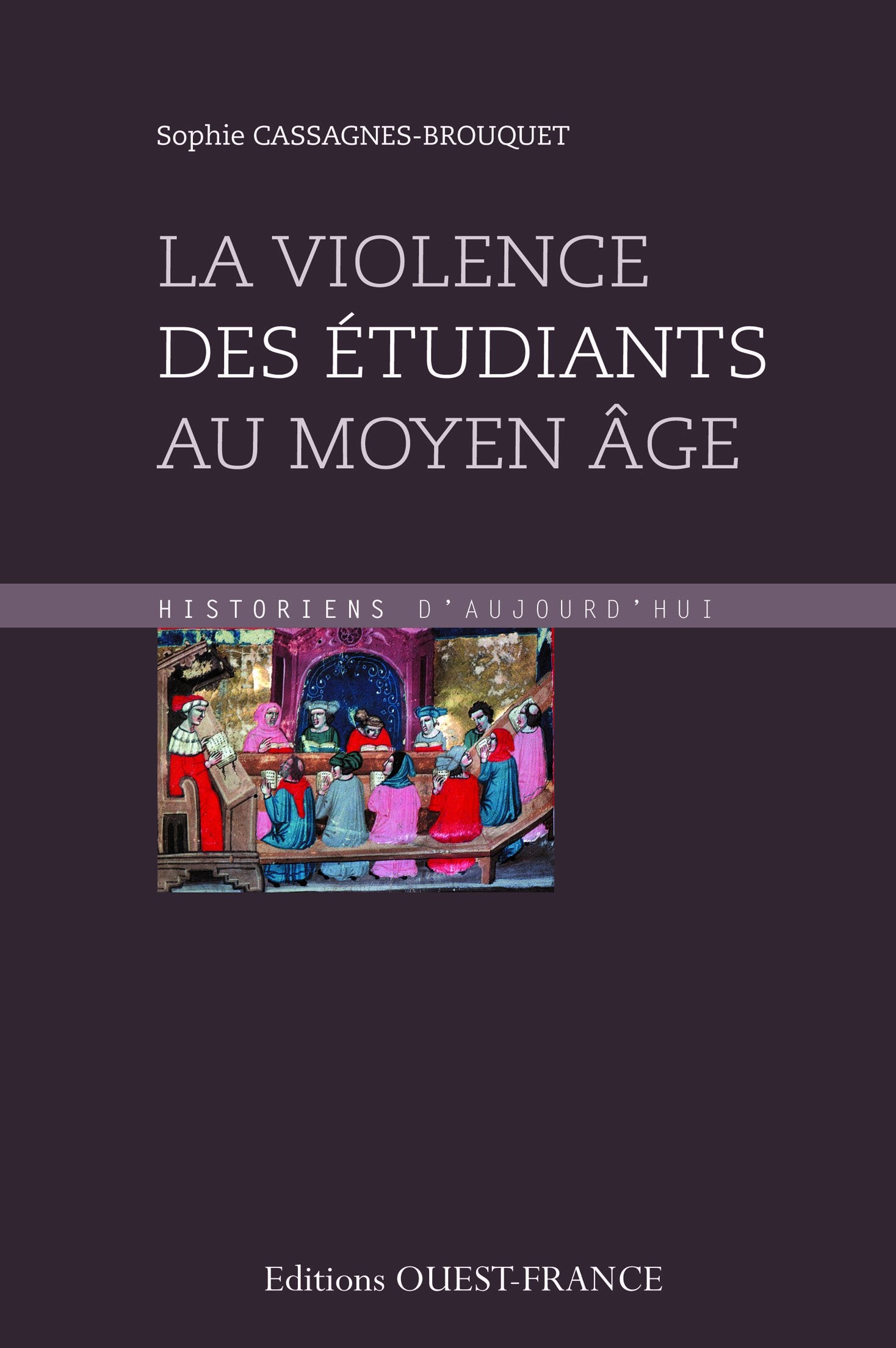 La violence des étudiants au Moyen Âge book