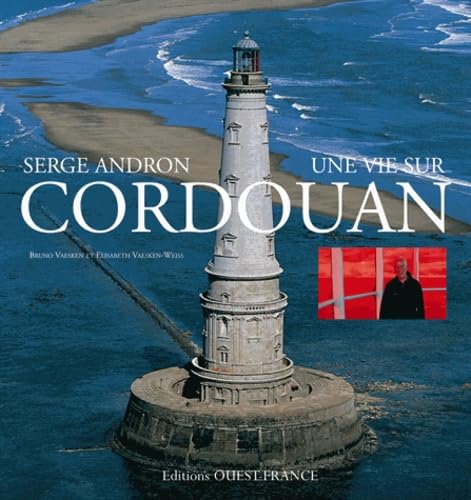 Serge Andron, une vie sur Cordouan book