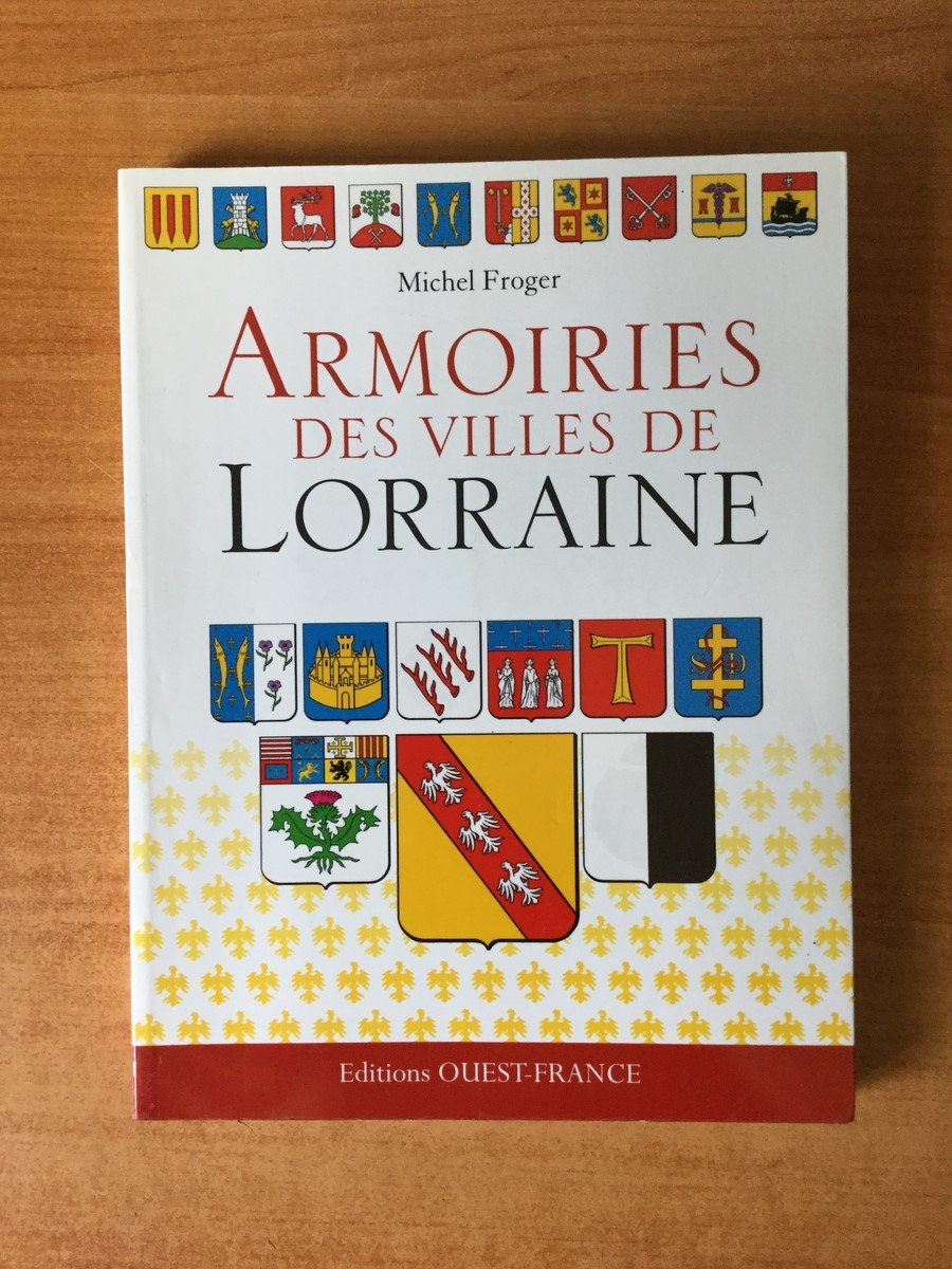 Armoiries des villes de Lorraine book