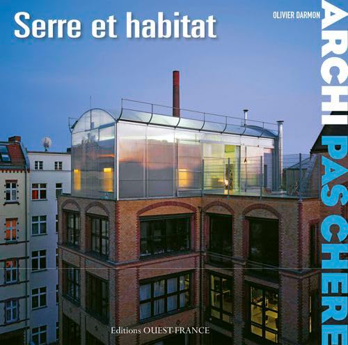 Archi pas chère : serre et habitat book