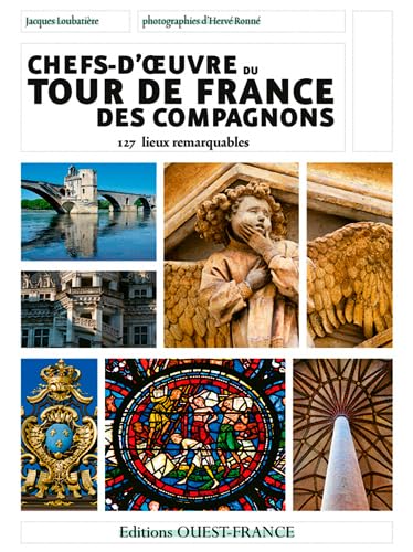 Chefs-d' uvre du Tour de France des Compagnons book