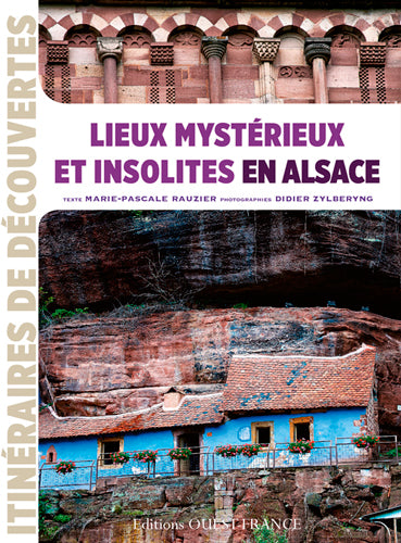 Lieux mystérieux et insolites en Alsace Leisure, Home & Garden