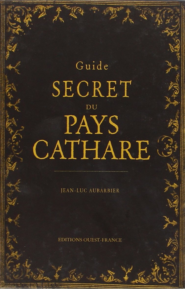 Guide secret du pays cathare book