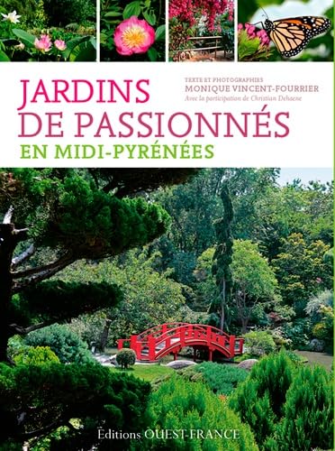Jardins de passionnés en Midi-Pyrénées book