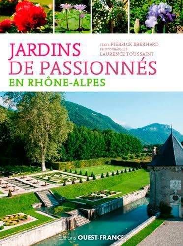 Jardins de passionnés en Rhône-Alpes book