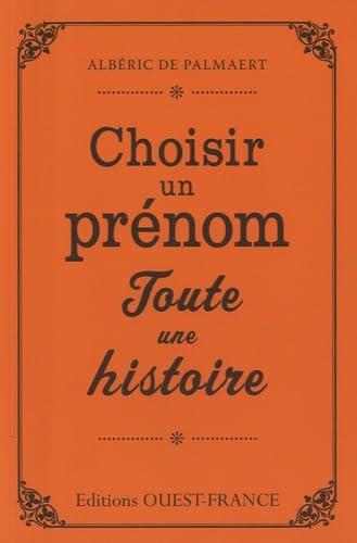 Choisir un prénom, toute une histoire book