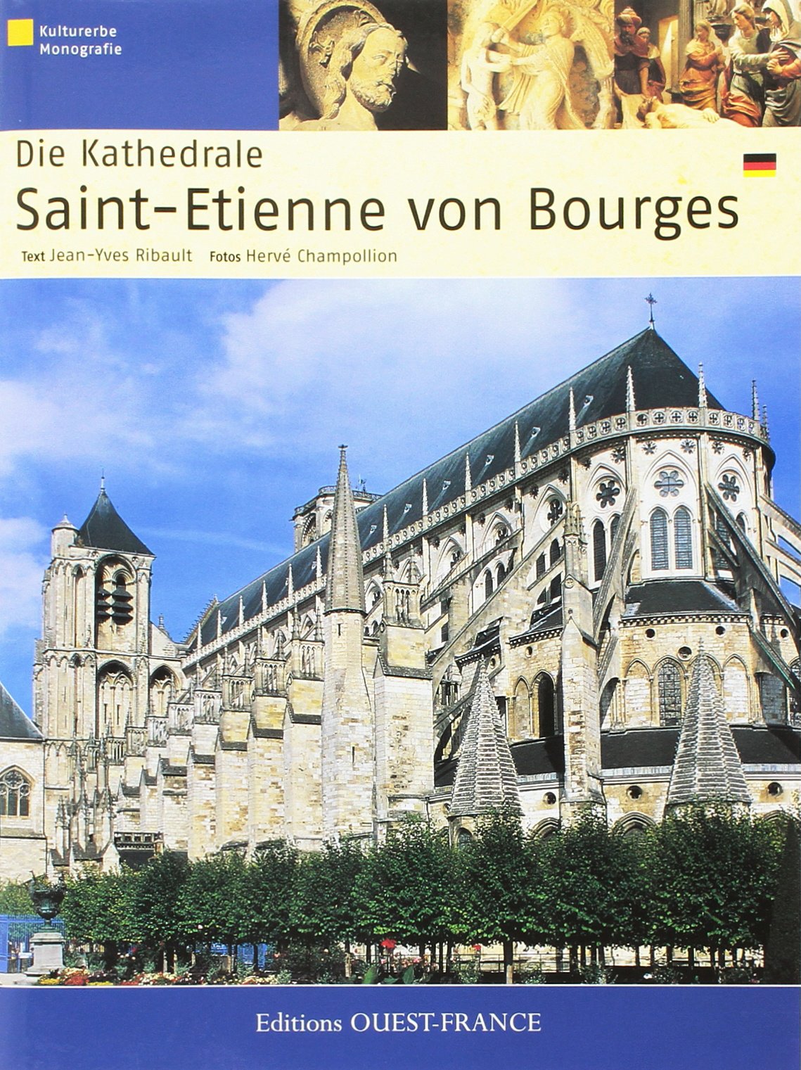 La Cathédrale Saint-Etienne de Bourges - Allemand Leisure, Home & Garden