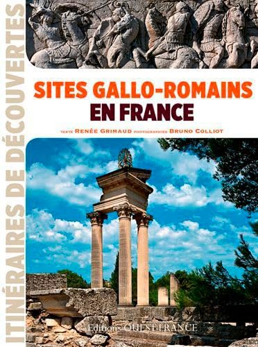 Sites gallo-romains en France book