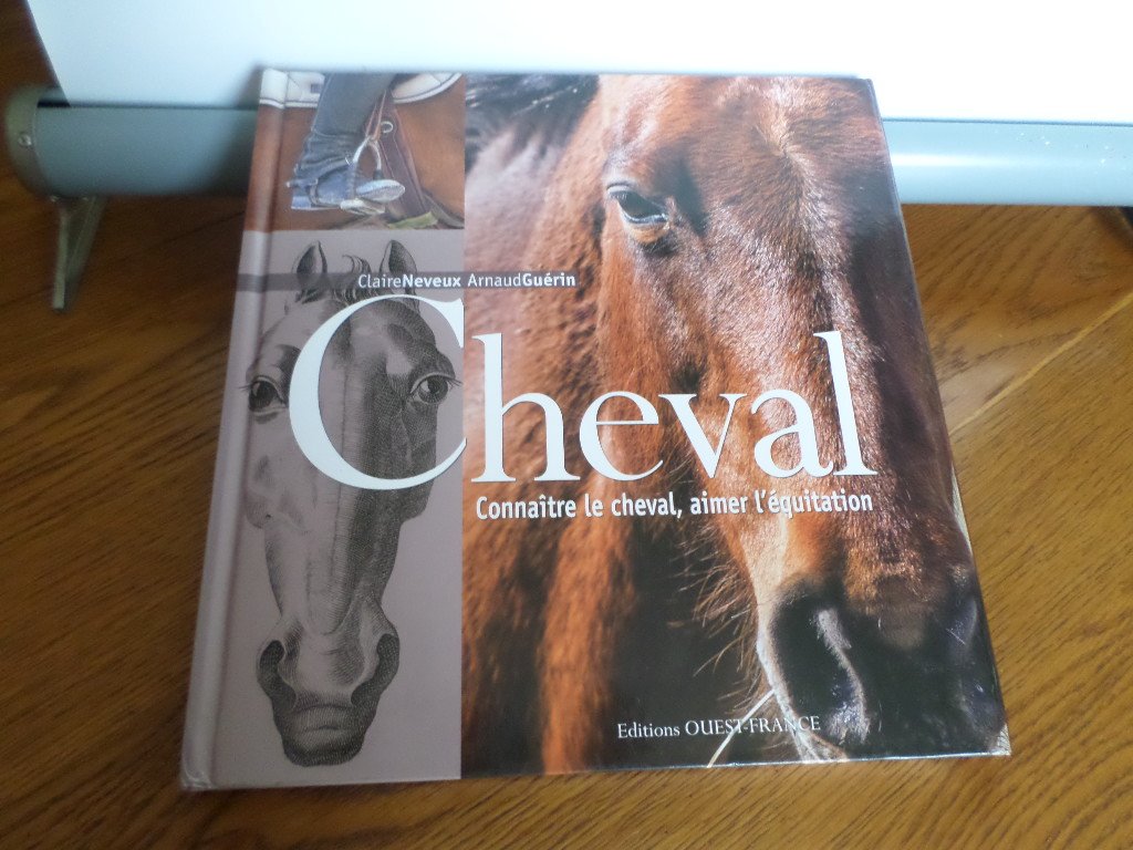 CHEVAL - Connaître le cheval, aimer l'équitation book