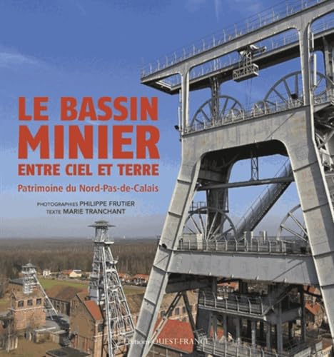Le bassin minier entre ciel et terre book