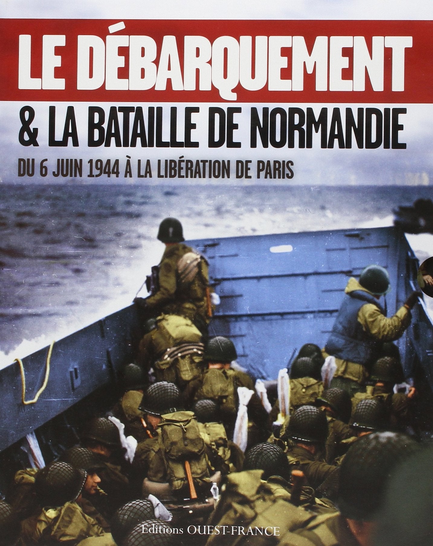 Le Débarquement et la bataille de Normandie book