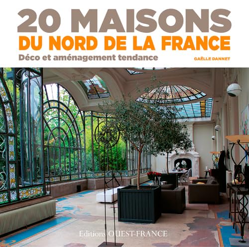 20 maisons du nord de la France book