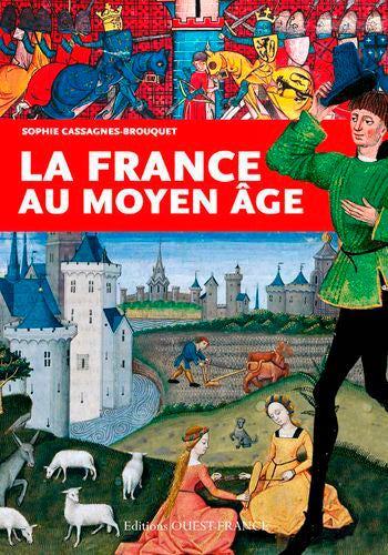 La France au Moyen Age Politics & History