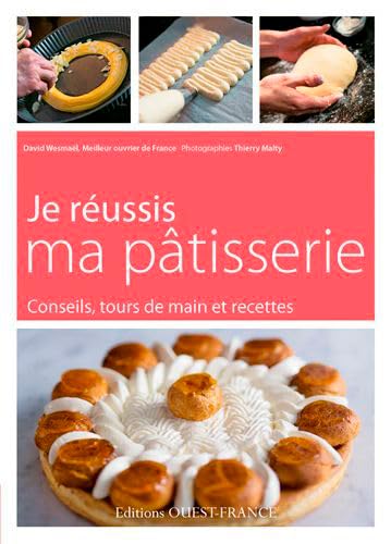 Je réussis ma pâtisserie Leisure, Home & Garden