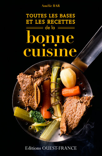 Toutes les bases et les recettes de la bonne cuisine book