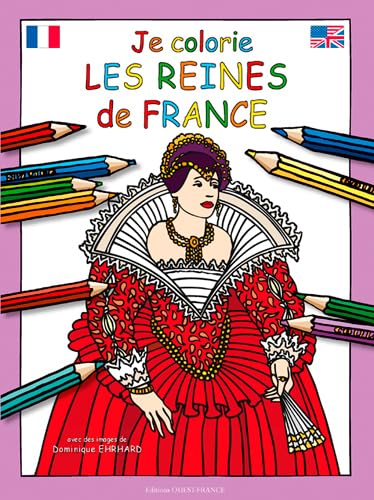 Je colorie les reines de France book