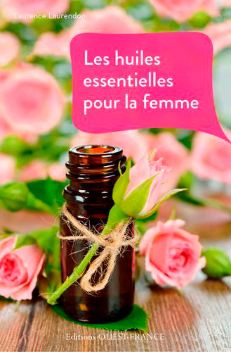 Les huiles essentielles pour la femme Parents & Children