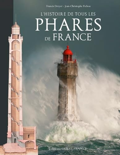 L'histoire de tous les phares de France book