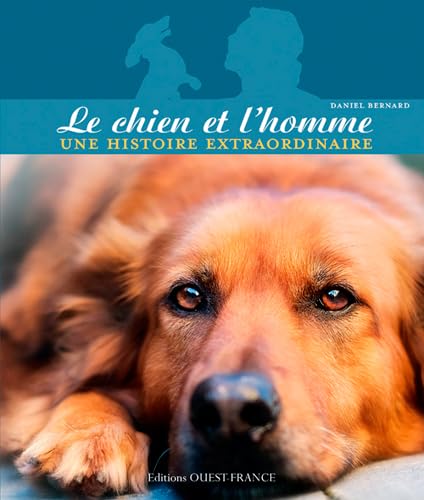 Le Chien et l'homme - Une histoire extraordinaire book