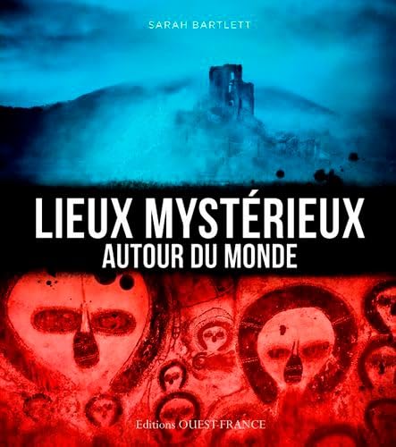 Lieux mystérieux autour du monde book