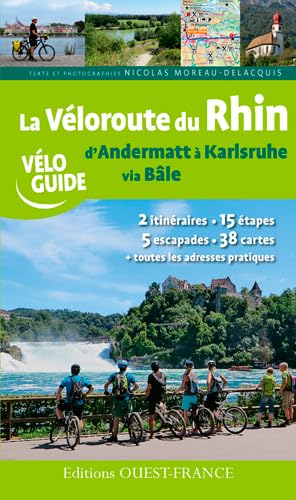 La Véloroute du Rhin, d'Andermatt à Karlsruhe via Bâle book