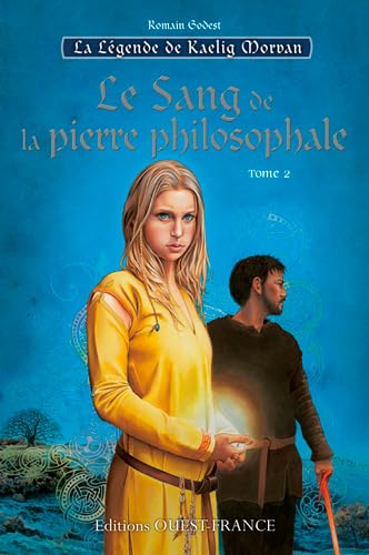 La legende de Kaelig Morvan, tome 2 : Le Sang de la pierre philosophale book