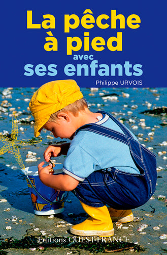 La pêche à pied avec ses enfants Leisure & Fun