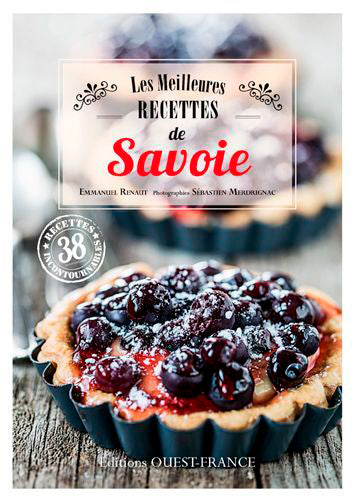 Les meilleures recettes de Savoie book