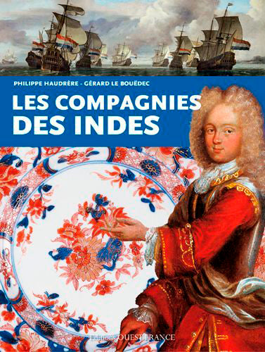 Les compagnies des Indes Politics & History