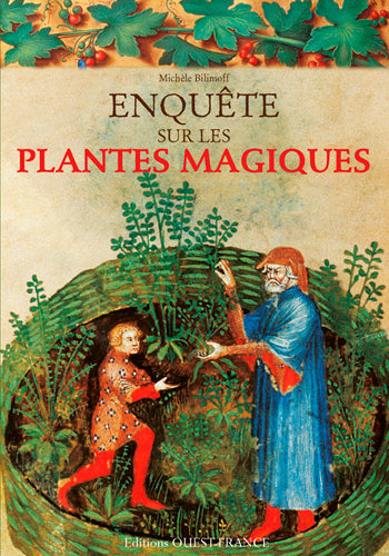 Enquête sur les plantes magiques book