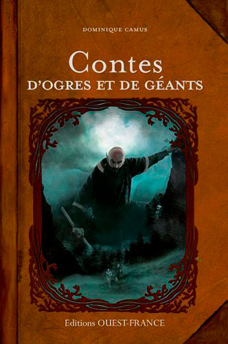 Contes d'ogres et de géants Fairy Tales & Legends
