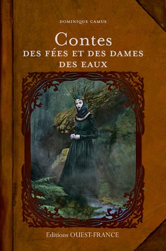 Contes des fées et des dames des eaux Fairy Tales & Legends