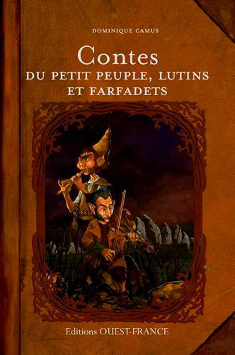 Contes du petit peuple, des lutins et des farfadets book