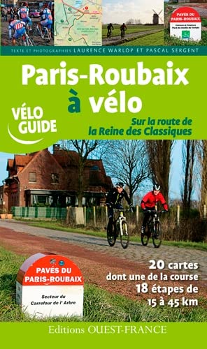 Paris-Roubaix à vélo: Sur la route de la Reine des Classiques Leisure, Home & Garden