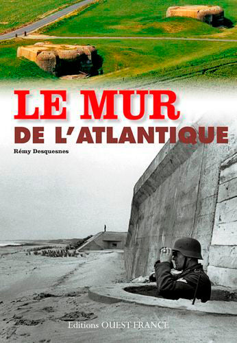 Le mur de l'Atlantique en France book