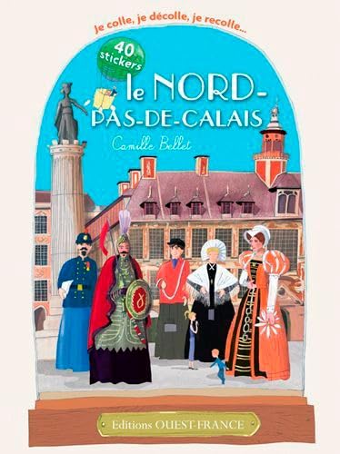 Je colle, je décolle, je recolle... le Nord-Pas-de-Calais Non-fiction