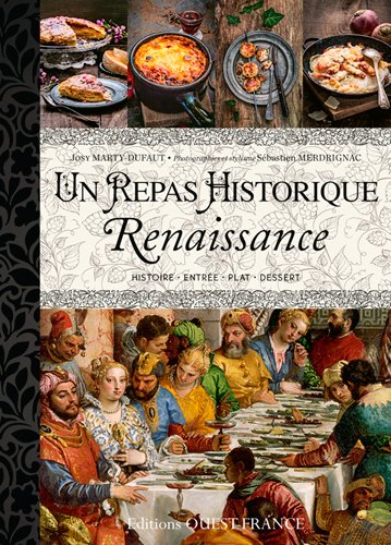 Un repas historique. Renaissance : histoire, entrée, plat, dessert Leisure, Home & Garden