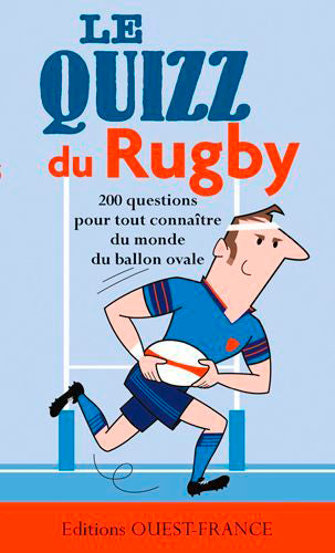 Le quizz du rugby : 200 questions pour découvrir la grande et les petites histoires du rugby Leisure & Fun