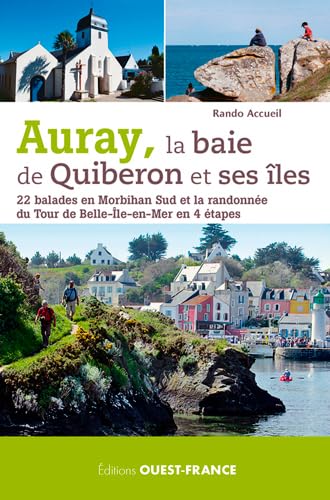 Auray, la baie de Quiberon et ses îles : 22 balades book