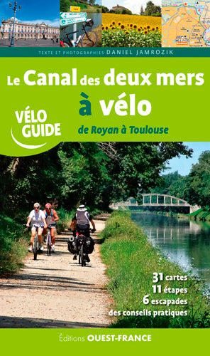 Le canal des deux mers à vélo : de Royan à Toulouse Leisure, Home & Garden